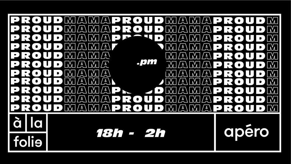 Proud Mama - Launch Party