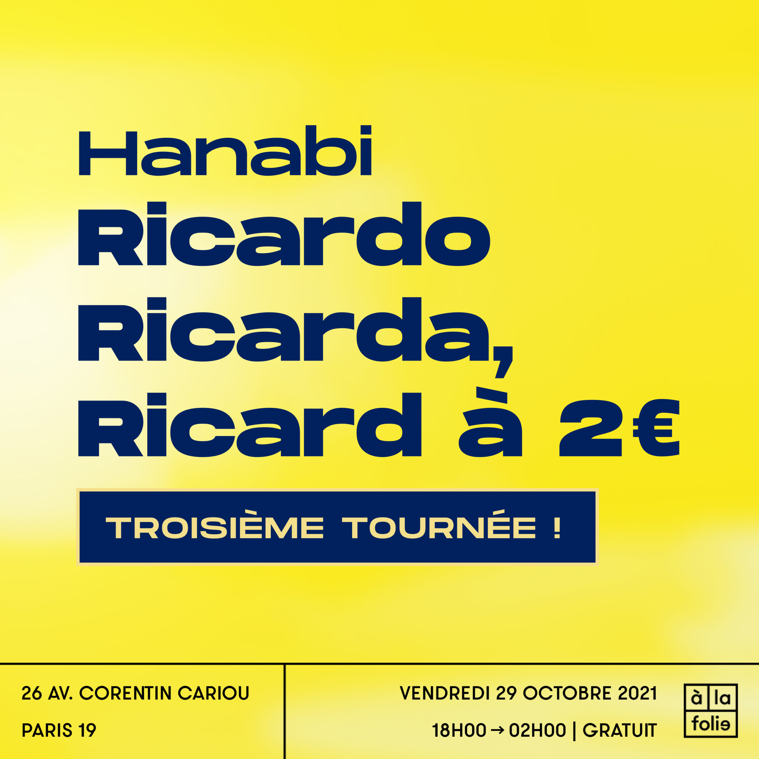 Hanabi - Ricardo Ricarda, Ricard à 2€ : troisième tournée !