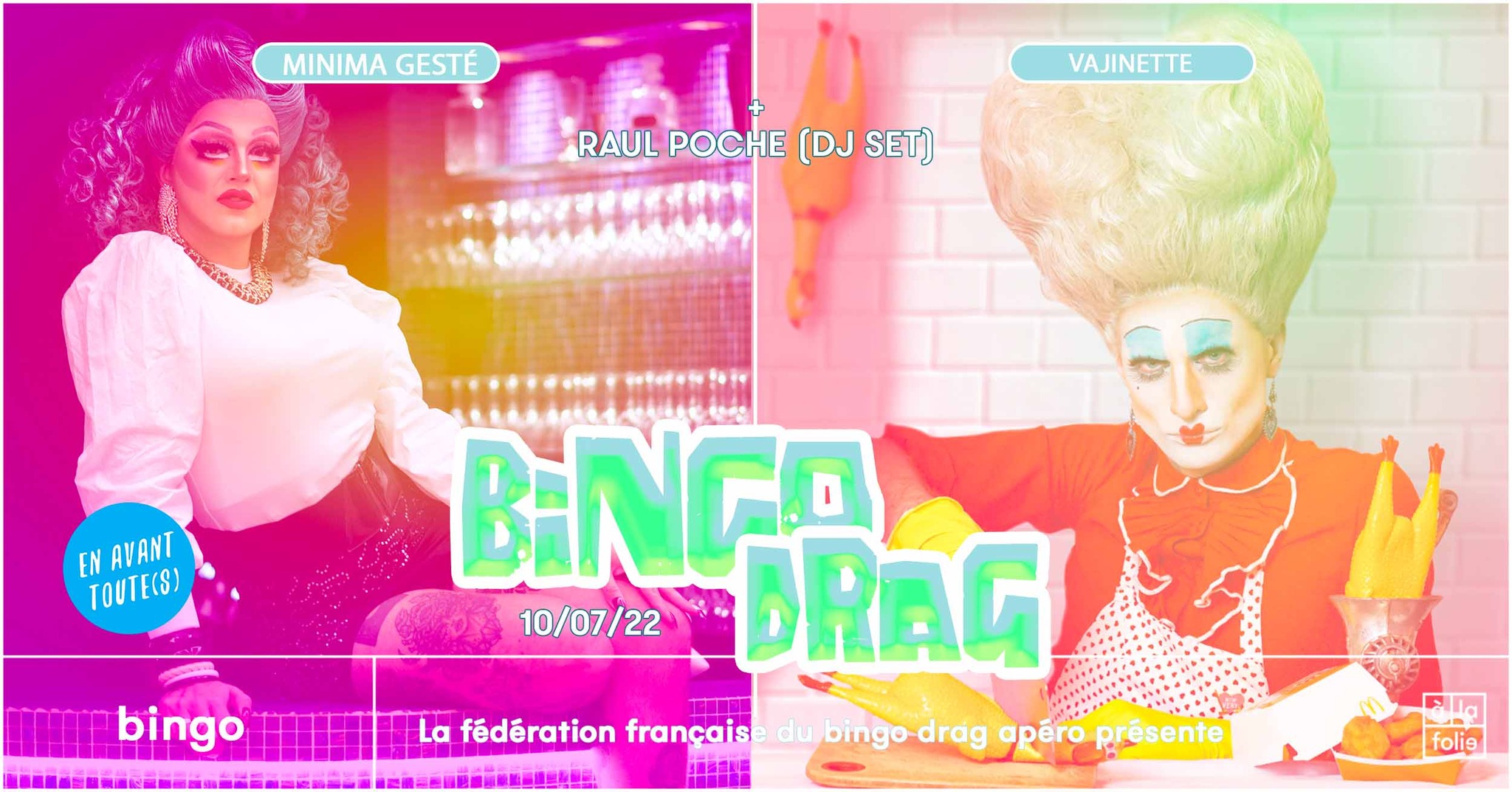 Le Bingo Drag · Minima Gesté & Vajinette + En Avant Toute(s)