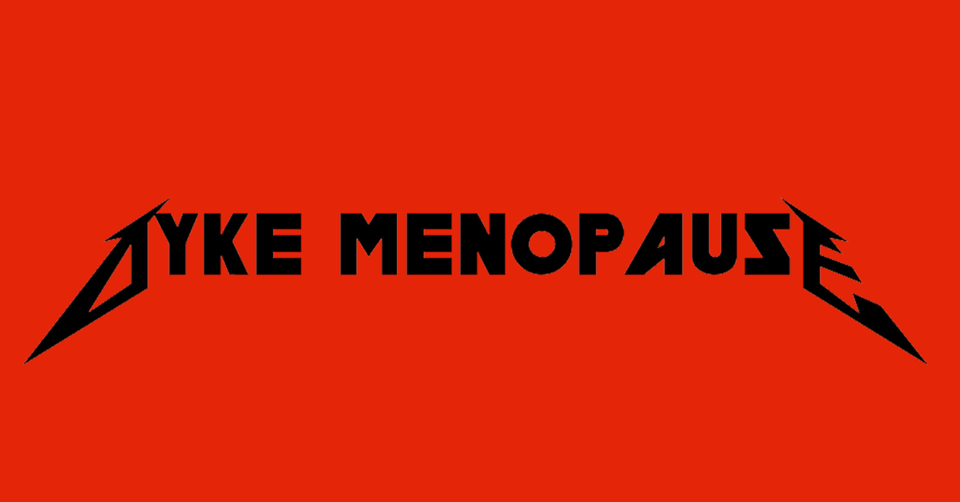 Dyke Menopause #5