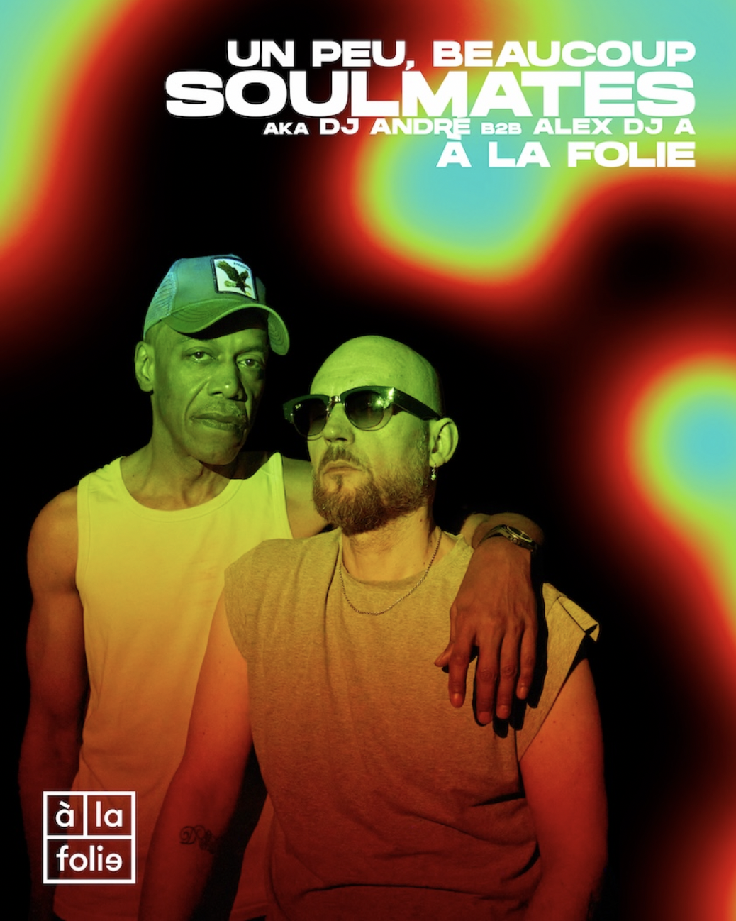 UN PEU · BEAUCOUP · SOULMATES· A LA FOLIE