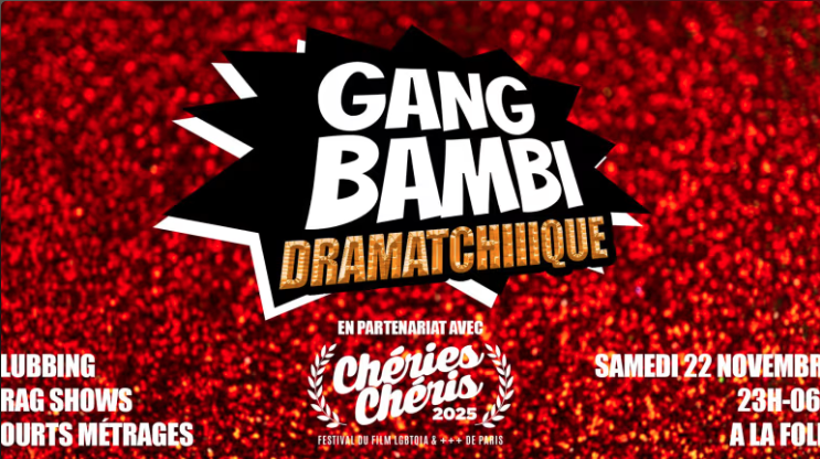 Gang Bambi : Dramatchiiique - After Chéries.Chéris Festival