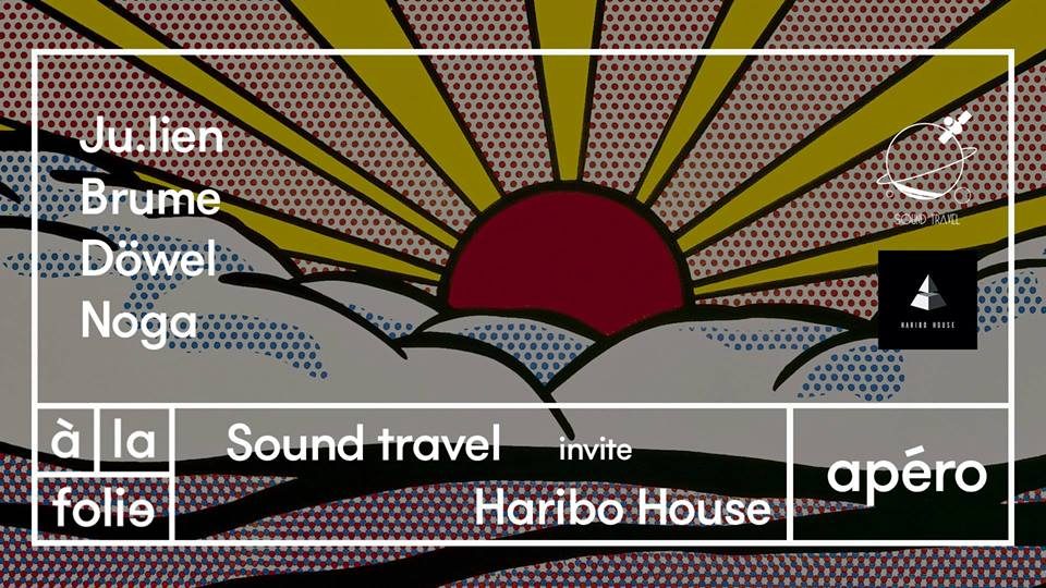 Sound Travel Records invite Haribo House