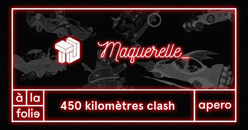 450 km clash / trait d’union vs maquerelle