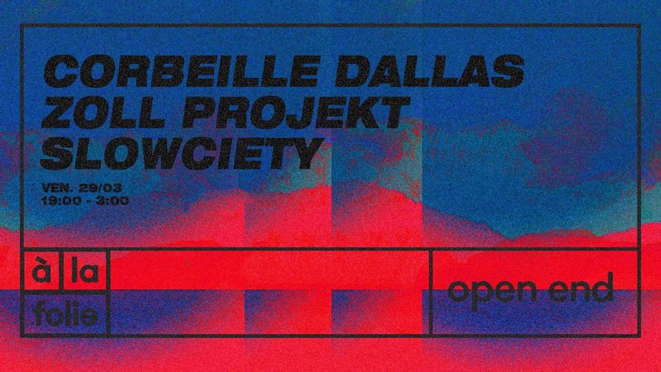 Slowciety À la Folie W/ Corbeille Dallas, Zoll Projekt