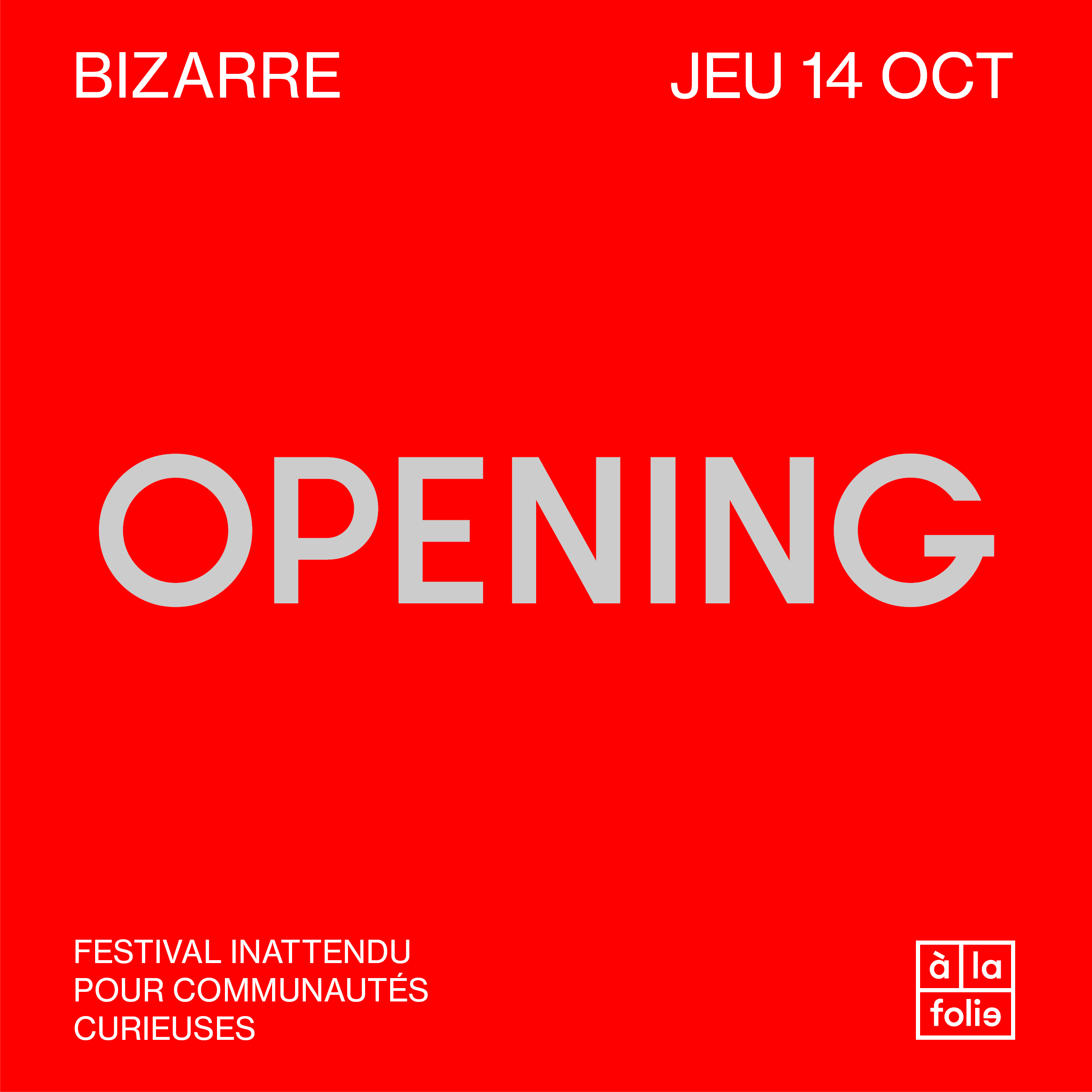 BIZARRE · L'Opening
