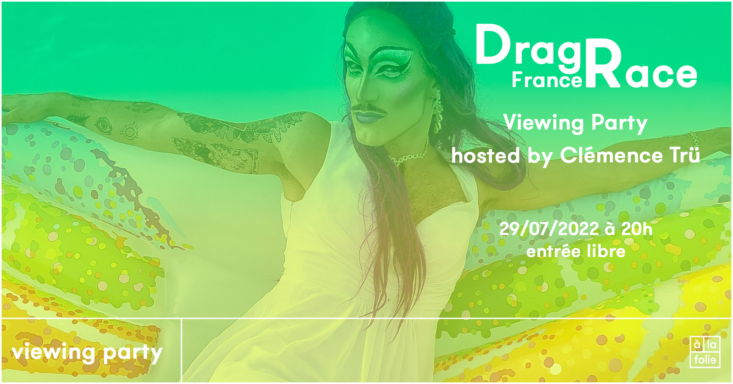 Drag Race Viewing Party hosted by Clémence Trü