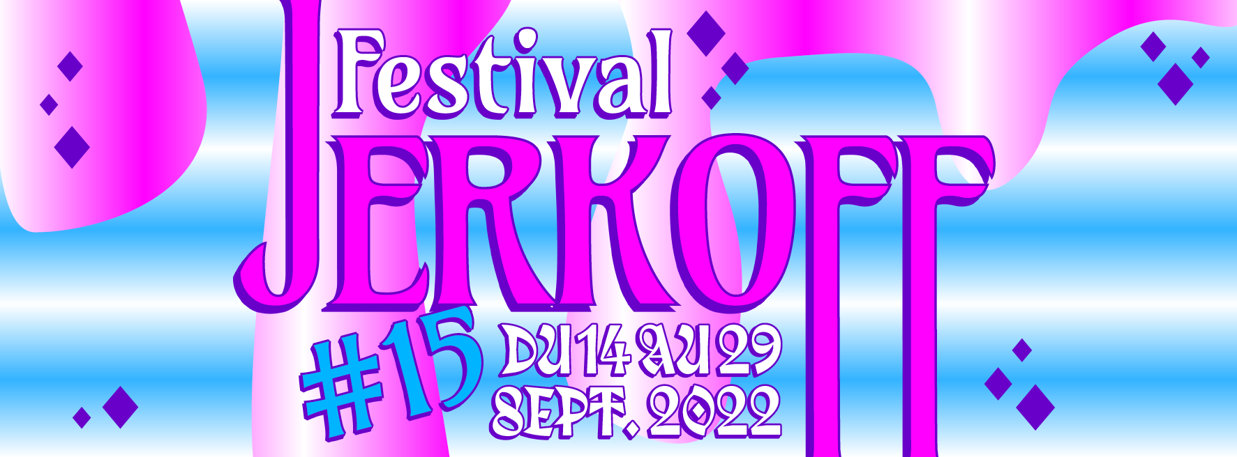 Festival Jerk Off #15 (Closing)