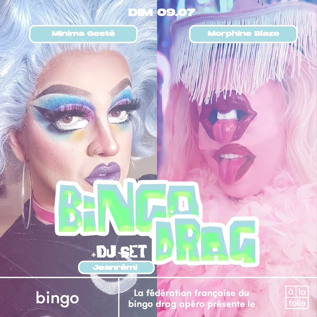 Bingo Drag · Minima Gesté & Morphine Blaze