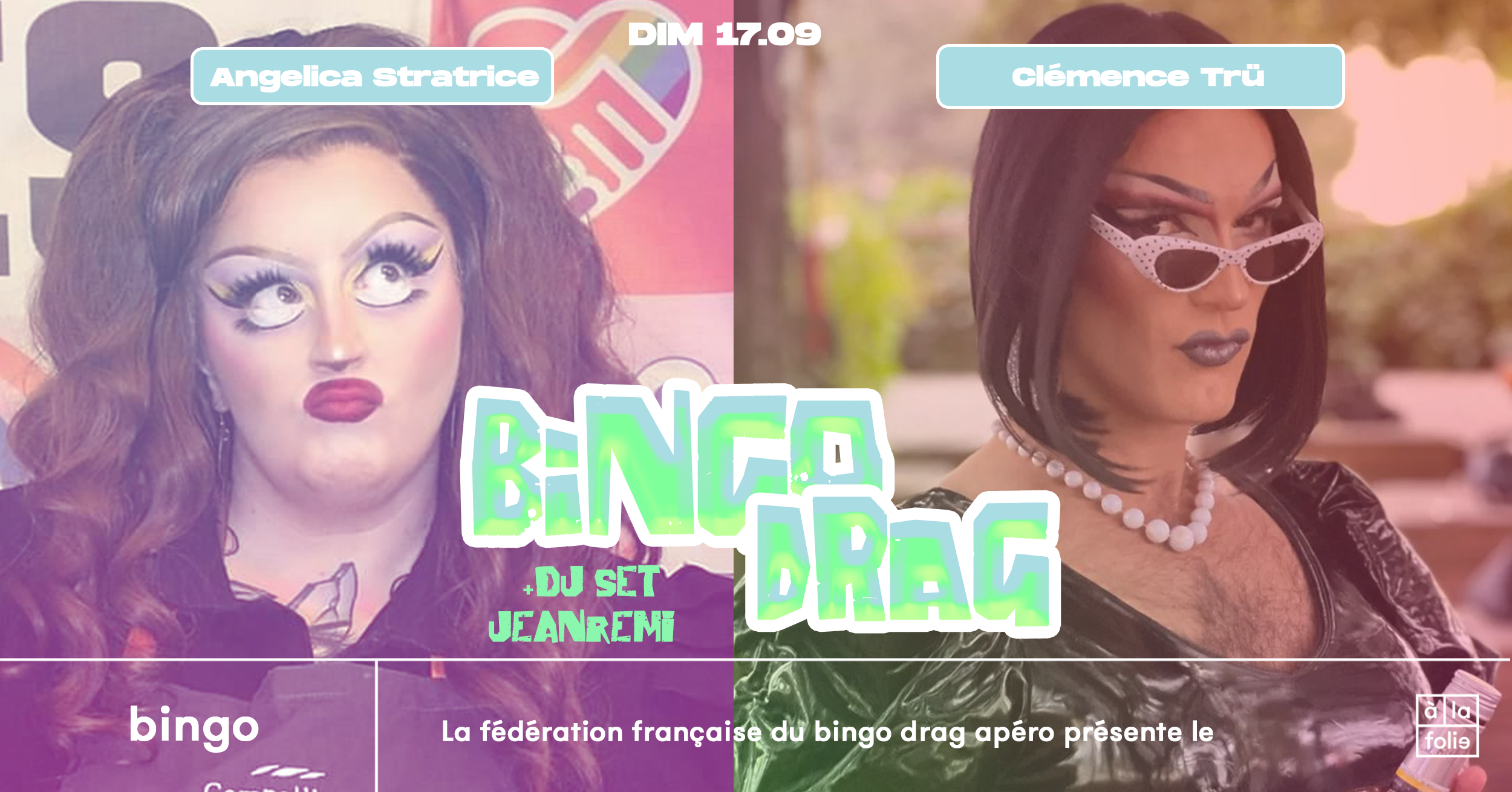 Bingo Drag · Angelica Stratrice & Clémence Trü