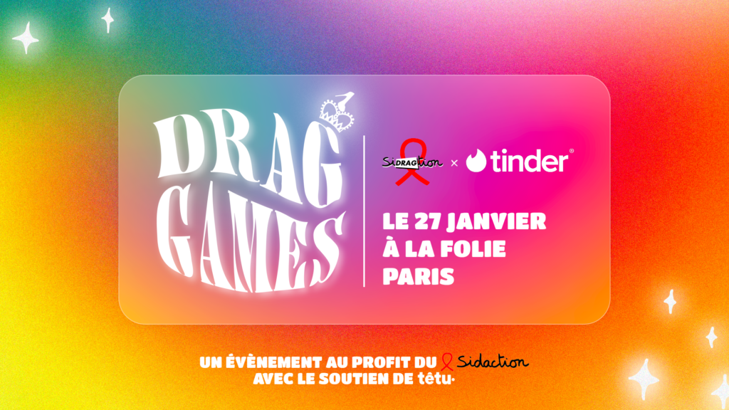 Drag Games : Tinder & Sidragtion · Jeux & Cérémonie clôture