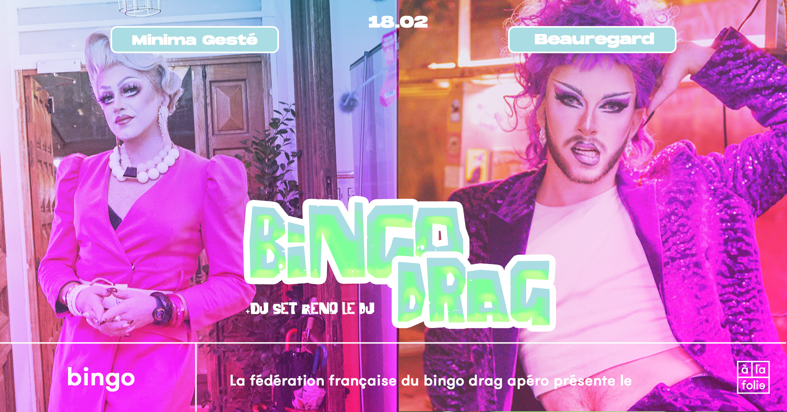 Bingo Drag · Minima Gesté & Beauregard