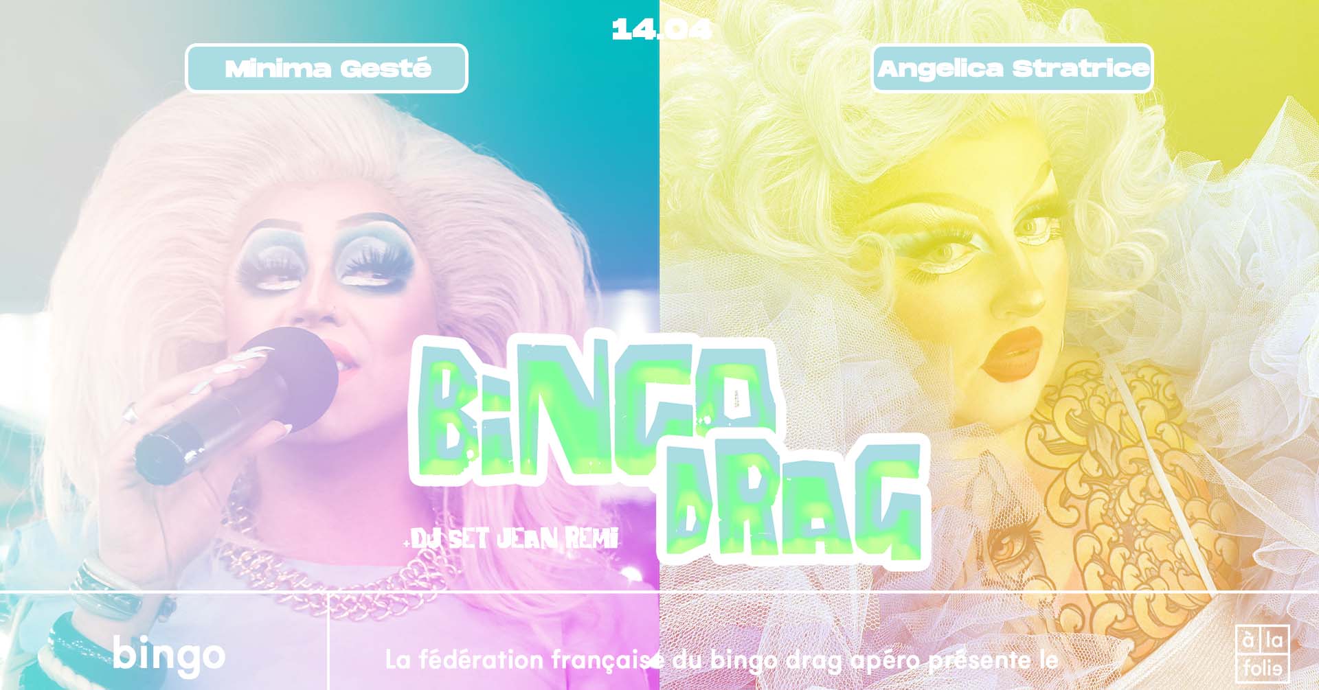 Bingo Drag · Minima Gesté & Angelica Stratrice