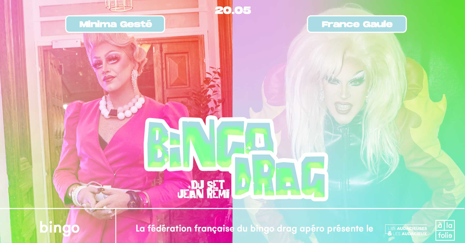 Bingo Drag · Minima Gesté & France Gaule