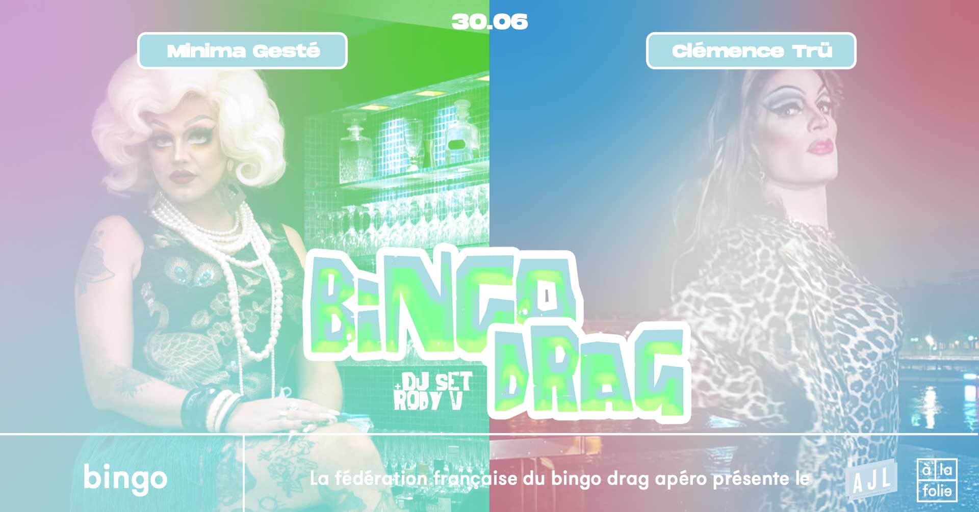 Bingo Drag · Minima Gesté & Clémence Trü