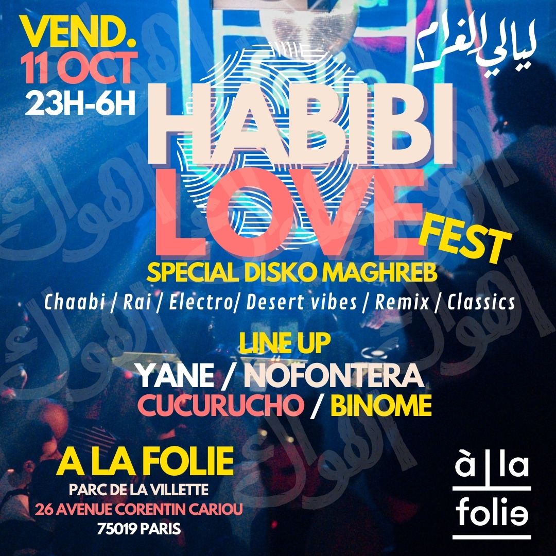 HABIBI LOVE FESTIVAL : SPECIAL DISKO MAGHREB