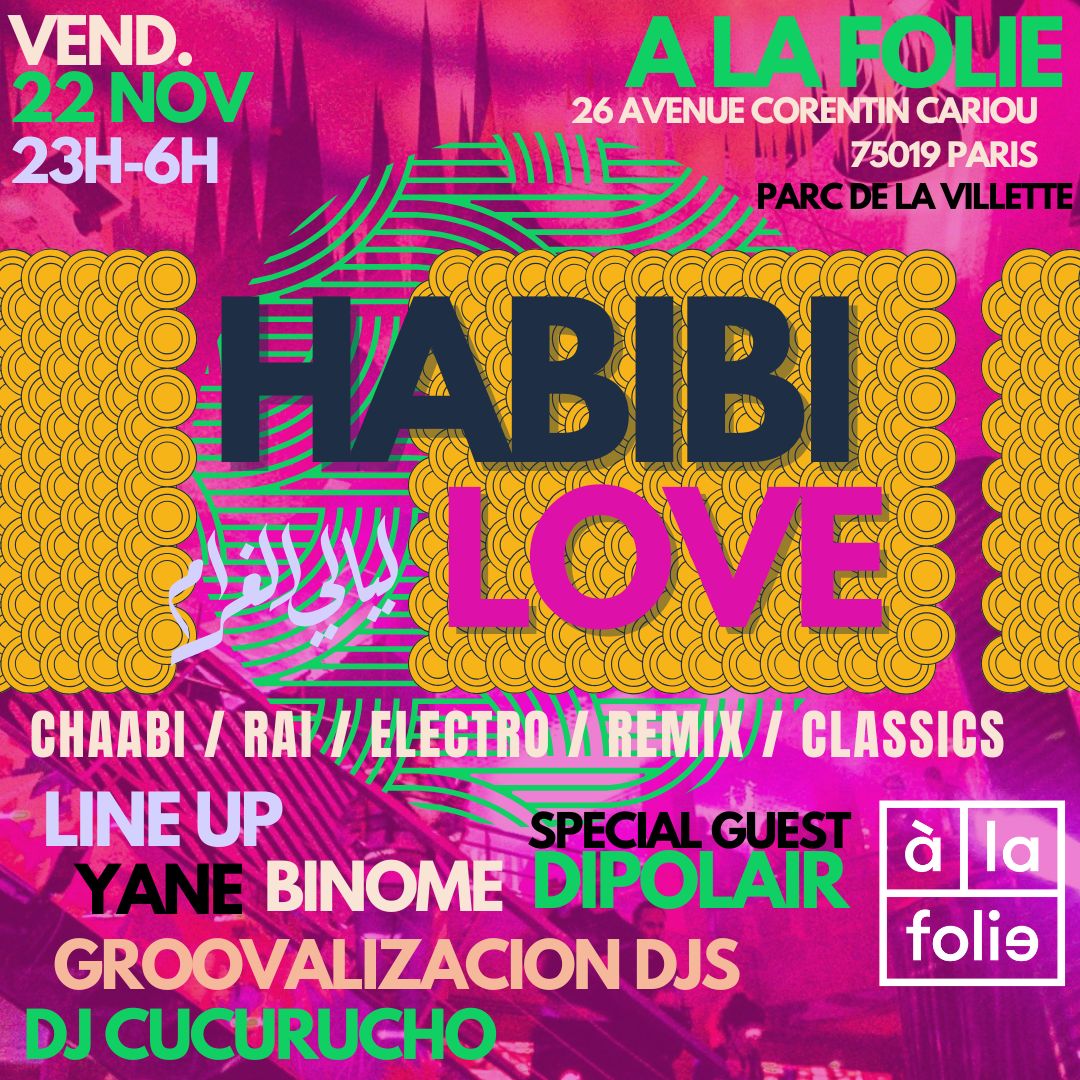 HABIBI LOVE : ORIENTAL VIBES PARTY À LA FOLIE !