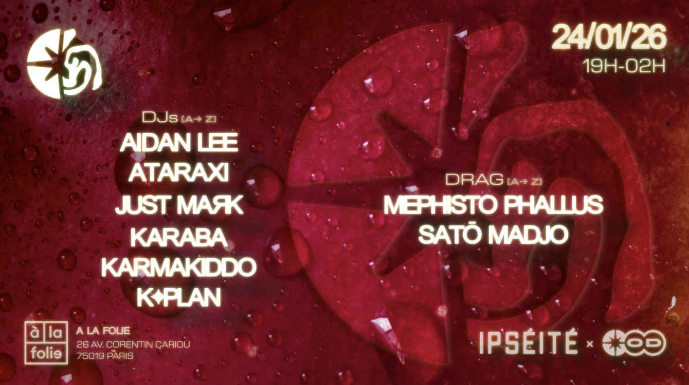 IPSEITÉ X OD À LA FOLIE