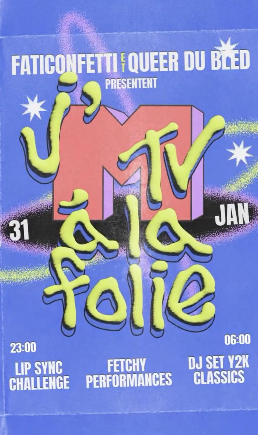 J'MTV À LA FOLIE PAR FATICONFETTI X QUEER DU BLED